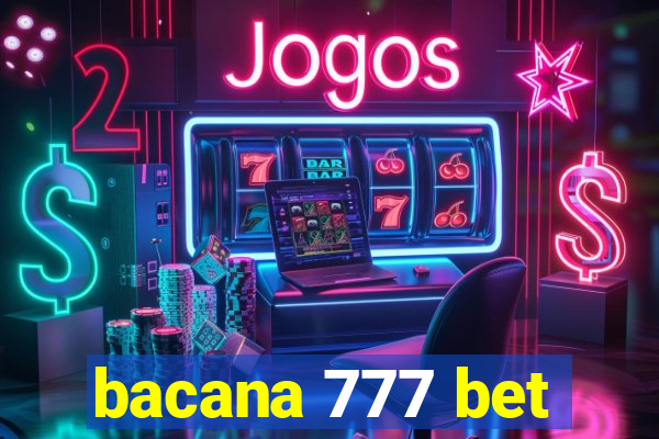 bacana 777 bet